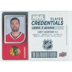 2017-18 UPPER DECK MVP - COREY CRAWFORD #NHL-CC NHL PLAYER CREDENTIALS LEVEL 1 ACCESS