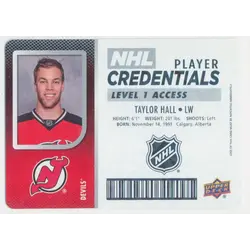 2017-18 UPPER DECK MVP - TAYLOR HALL #NHL-TH NHL PLAYER CREDENTIALS LEVEL 1 ACCESS