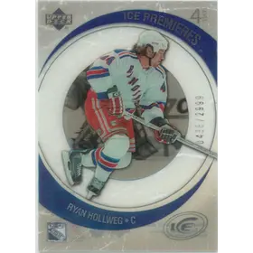 2005-06 ICE - RYAN HOLLWEG #156 ICE PREMIERES 438/2999