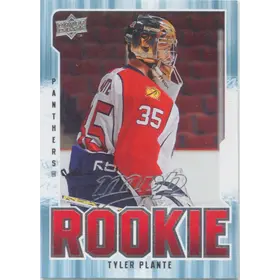 2008-09 MVP - TYLER PLANTE #301 ROOKIE
