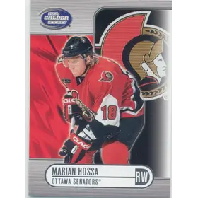 2003-04 CALDER - MARIAN HOSSA #72 SILVER 213/575