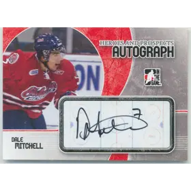 2007-08 HEROES AND PROSPECTS - DALE MITCHELL #A-DM AUTOGRAPH