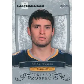 2007-08 HOT PROSPECTS - MIKE WEBER #161 PRIZED PROSPECTS 409/999