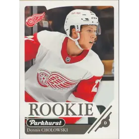 2018-19 PARKHURST - DENNIS CHOLOWSKI #352 ROOKIE