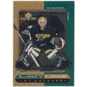 1999-00 MVP - ED BELFOUR #LL5 LAST LINE OF DEFENSE