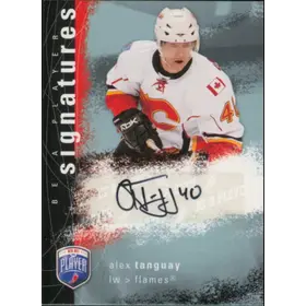 2007-08 BE A PLAYER - ALEX TANGUAY #S-AT SIGNATURES
