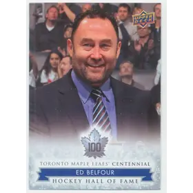 2017 TORONTO MAPLE LEAFS CENTENNIAL - ED BELFOUR #168 HALL OF FAME SP!