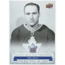 2017 TORONTO MAPLE LEAFS CENTENNIAL - RED KELLY #155 HALL OF FAME SP!