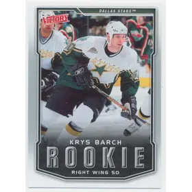 2007-08 VICTORY - KRYS BARCH #242 ROOKIE