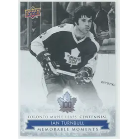 2017 TORONTO MAPLE LEAFS CENTENNIAL - IAN TURNBULL #184 MEMORABLE MOMENTS SP!