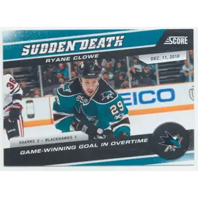 2011-12 SCORE - RYANE CLOWE #4 SUDDEN DEATH