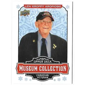 2018 UD Museum Collection #W-LK Len 'Kroppy' Kropioski (Canadian Veteran)