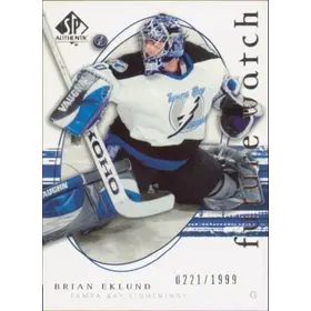 2005-06 SP AUTHENTIC - BRIAN EKLUND #243 FUTURE WATCH 221/1999