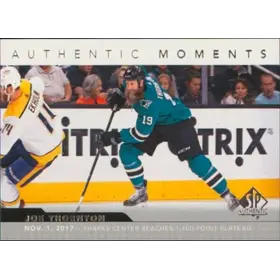 2017-18 SP AUTHENTIC - JOE THORNTON #112 AUTHENTIC MOMENTS