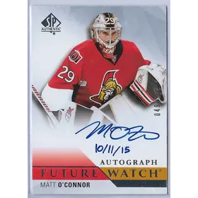 2015-16 SP Authentic (Future Watch) Inscribed #255 Matt O'Connor RC (049/999)