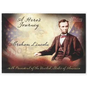 2009 Topps Heritage American Heroes A Hero's Journey #HJ-12 Abraham Lincoln