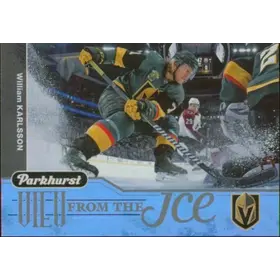 2018-19 PARKHURST - WILLIAM KARLSSON #VI-7 VIEW FROM THE ICE