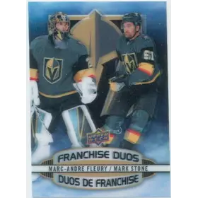 2019-20 TIM HORTONS - MARC-ANDRE FLEURY/MARK STONE #D-11 FRANCHISE DUOS