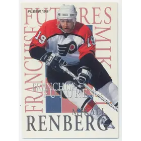 1994-95 FLEER - MIKAEL RENBERG #7 FRANCHISE FUTURES