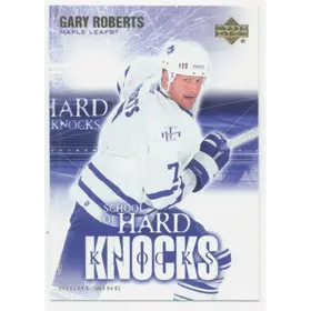 2003-04 UPPER DECK - GARY ROBERTS #SHK3 SCHOOL OF HARD KNOCKS