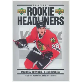 2006-07 UPPER DECK - MICHAEL BLUNDEN #RH19 ROOKIE HEADLINERS