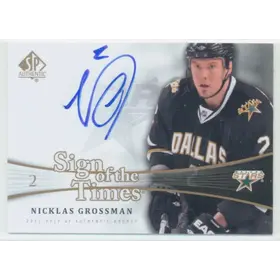 2011-12 SP AUTHENTIC - NICKLAS GROSSMAN #SOT-NG SIGN OF THE TIMES