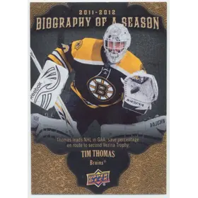 2011-12 UPPER DECK BIOGRAPHY OF A SEASON - TIM THOMAS #BOS1⚠️