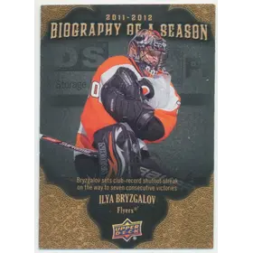 2011-12 UPPER DECK BIOGRAPHY OF A SEASON - ILYA BRYZGALOV #BOS28⚠️