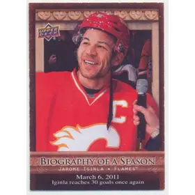 2010-11 UPPER DECK BIOGRAPHY OF A SEASON - JAROME IGINLA #BOS28⚠️