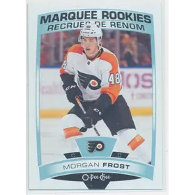 2019-20 O-PEE-CHEE - MORGAN FROST #617 MARQUEE ROOKIES