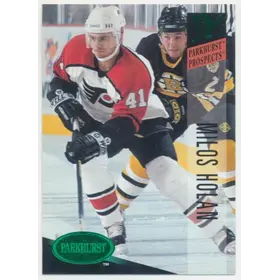1993-94 PARKHURST - MILOS HOLAN #268 PROSPECTS EMERALD ICE