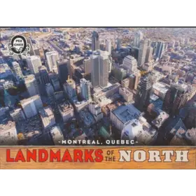 2018-19 O-PEE-CHEE COAST TO COAST - MONTREAL, QUEBEC #LN-30 LANDMARKS OF THE NORTH