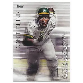 2018 Topps Update Don't Blink #DB-1 Rickey Henderson