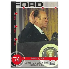 2015 Topps Baseball History #8A Gerald Ford Sworn In As President of U.S.
