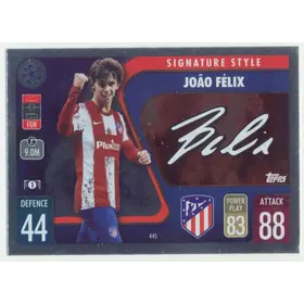2021-22 Topps Match Attax UCL - Joao Felix #445 Signature Style