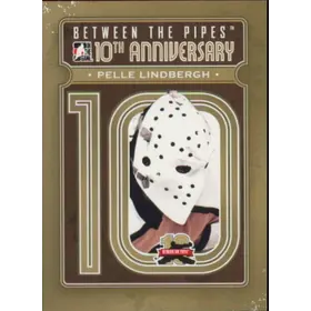 2011-12 BETWEEN THE PIPES - PELLE LINDBERGH #BTPA-42 10TH ANNIVERSARY