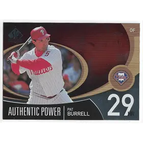 2007 SP Authentic Authentic Power #AP-39 Pat Burrell