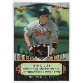 2007 Spectrum Road to the Hall #CR98 Cal Ripken Jr.