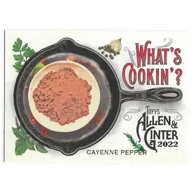 2022 Allen & Ginter What's Cookin'? #WC-10 Cayenne Pepper