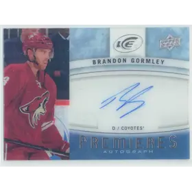 2014-15 UPPER DECK ICE - BRANDON GORMLEY #IPA-BG PREMIERES AUTOGRAPH