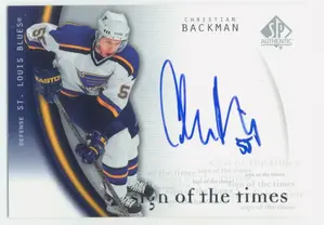 2005-06 SP AUTHENTIC - CHRISTIAN BACKMAN #CB SIGN OF THE TIMES