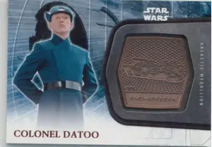2016 Star Wars The Force Awakens - Colonel Datoo Medallions #22