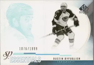 2010-11 SP AUTHENTIC - DUSTIN BYFUGLIEN #190 SP ESSENTIALS 1076/1999
