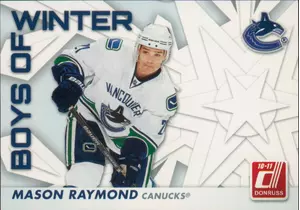 2010-11 DONRUSS - MASON RAYMOND #20 BOYS OF WINTER