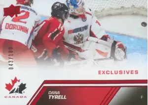 2013-14 TEAM CANADA - DANA TYRELL #35 EXCLUSIVES 43/100