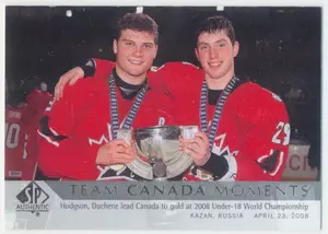 2012-13 SP AUTHENTIC - CODY HODGSON/MATT DUCHENE #210 TEAM CANADA MOMENTS
