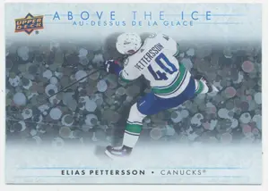 2024-25 TIM HORTONS - ELIAS PETTERSSON #AI-14 ABOVE THE ICE