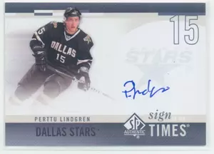 2010-11 SP AUTHENTIC - PERTTU LINDGREN #SOT-PL SIGN OF THE TIMES