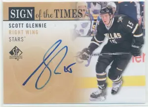 2012-13 SP AUTHENTIC - SCOTT GLENNIE #SOT-SG SIGN OF THE TIMES