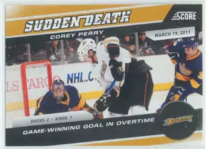 2011-12 SCORE - COREY PERRY #21 SUDDEN DEATH
